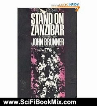 Science Fiction Book Summary: Stand on Zanzibar by John Brunner