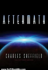 Science Fiction Review: Aftermath(Supernova Alpha series, Book 1) by Charles Sheffield, Gary Dikeos
