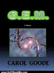 Science Fiction Review: G.E.M. by Carol Goode