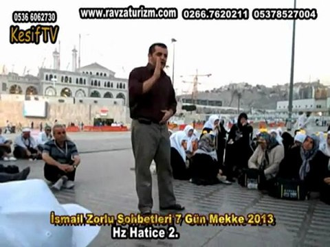 ismailzzorlu-hzhatice-2.mekke-7gün-keşiftv