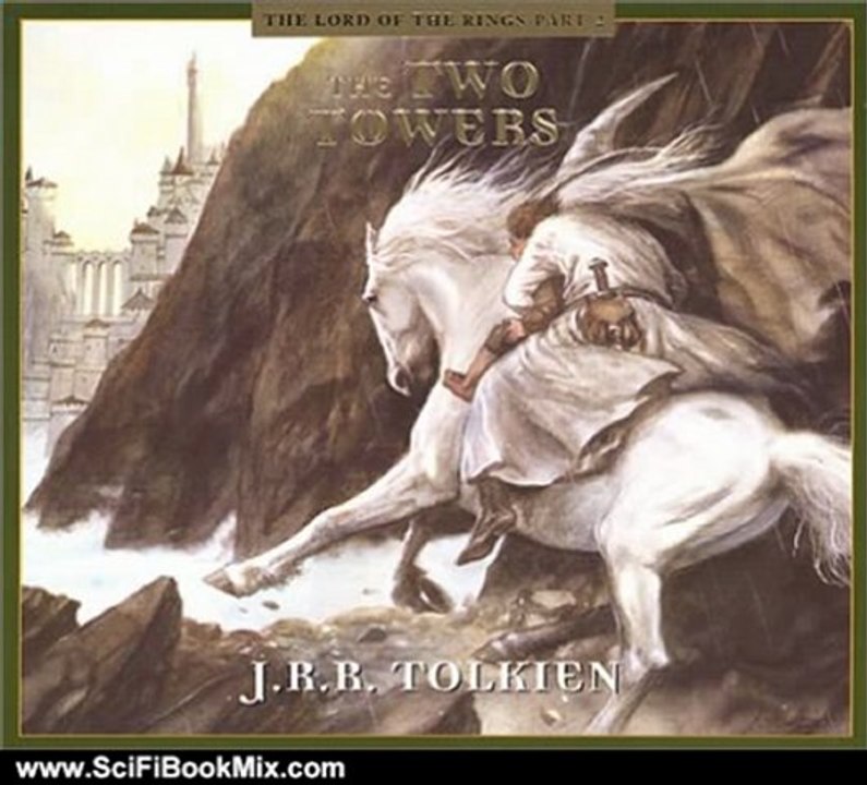 Science Fiction Book Summary: The Lord of the Rings: Part 2, The Two Towers (NPR Playhouse Dramatization) by J R R Tolkien, Gail Chugg