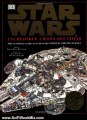 Science Fiction Summary: Incredible Cross-Sections of Star Wars: The Ultimate Guide to Star Wars Vehicles and Spacecraft by David Reynolds, Hans Jenssen, Richard Chasemore