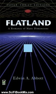 Science Fiction Summary: Flatland: A Romance of Many Dimensions (Dover Thrift Editions) by Edwin A. Abbott