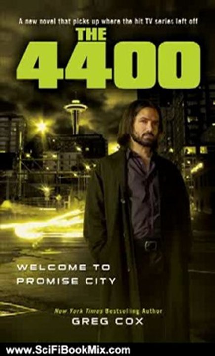 SciFi Book Review: The 4400: Welcome to Promise City by Greg Cox