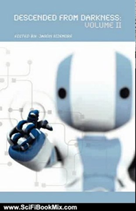 SciFi Book Summary: The Book of Apex: Volume 2 of Apex Magazine by Jason Sizemore