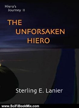 Science Fiction Summary: The Unforsaken Hiero by Sterling Lanier