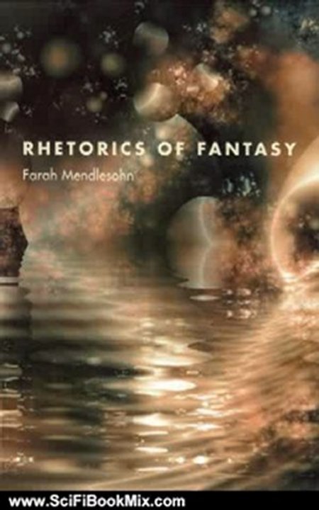Science Fiction Review: Rhetorics of Fantasy by Farah Mendlesohn