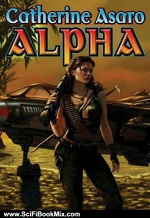 Science Fiction Book Summary: Alpha by Asaro, Catherine, Huber, Hillary (Narrator)