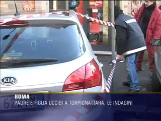 Torpignattara, uccisi padre e figlia