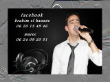 Brahim El Hanane ou maroc avec orchestre El Hayat