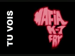 Mafia k-1 fry - Tu vois