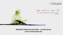 [HQ] Abdulbasit Abdussammed Kuran Hatim Dinle Tevbe Suresi