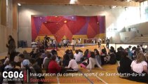 Inauguration du complexe sportif de Saint-Martin-du-Var