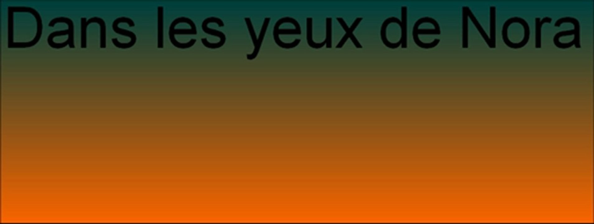 Dans les yeux de Nora - Ulule