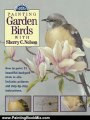 Painting Book Review: Painting Garden Birds with Sherry C. Nelson (Decorative Painting) by Sherry Nelson