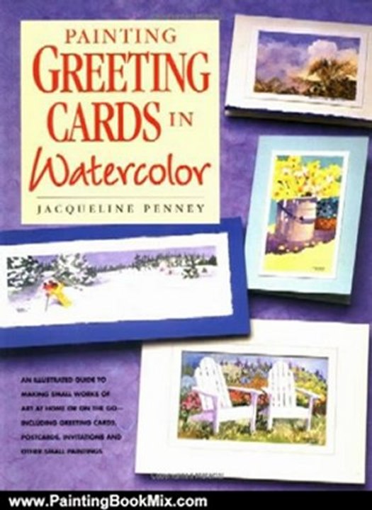 Painting Book Review: Painting Greeting Cards in Watercolor by Jacqueline Penney