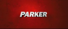 PARKER - Bande-Annonce / Trailer #1 [VF|HD1080p]