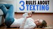 The New Rules For Texting Her