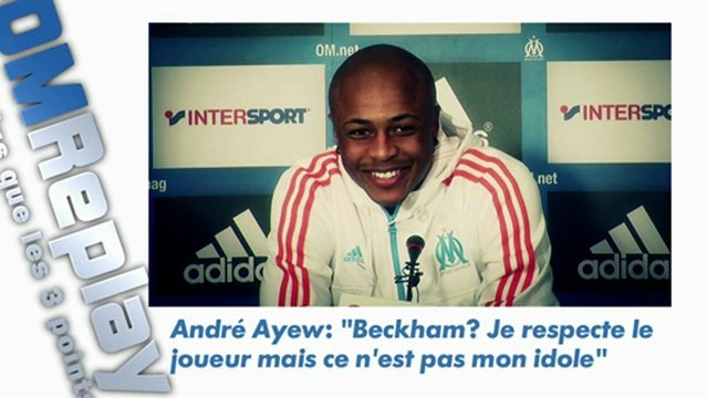 OM : André Ayew Beckham n'est pas mon idole