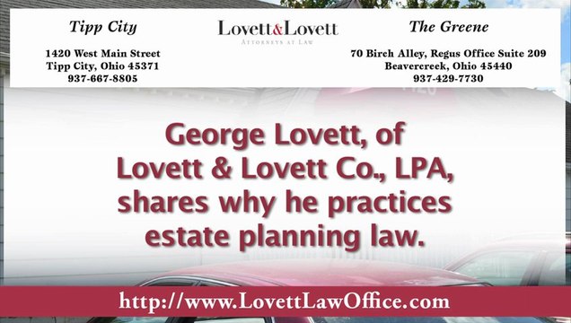 George Lovett Explains His Love For Estate Planning - Lovett & Lovett Co., LPA