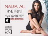 Nadia Ali - Fine Print (Tydi Radio Edit) Serkan Demirel Version