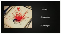 Verba - Glupia milość (14 lutego) (HD)