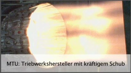 Aktie im Fokus: Triebwerkshersteller MTU mit kräftigem Schub