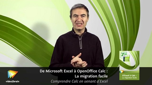 video2brain - De Microsoft Excel à OpenOffice Calc : La migration facile