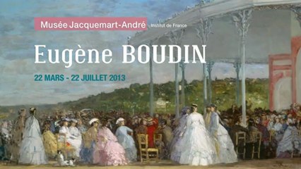 Musée Jacquemart-André - Exposition Eugène Boudin