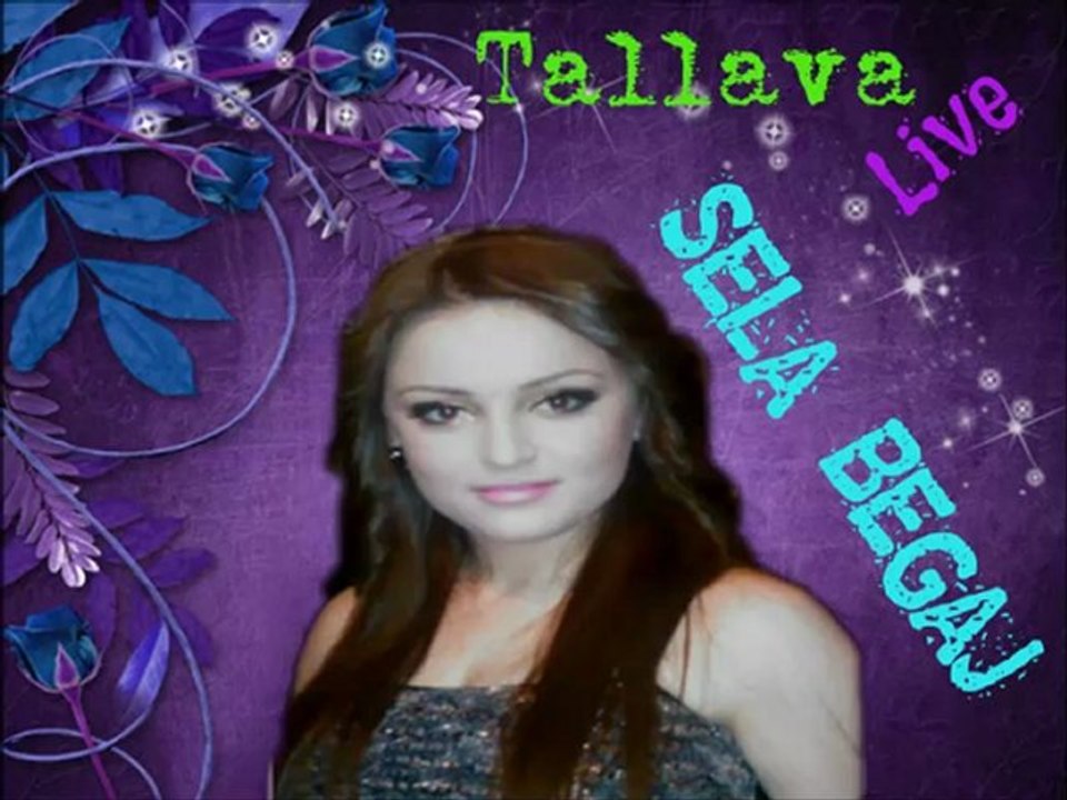 Sela Begaj - Tallava 2