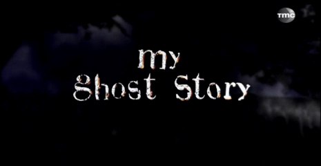 My Ghost Story [VF] - S01E03 - I Died In This House - Dailymotion