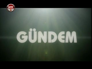 KAYTV GÜNDEM 19 ŞUBAT 2013