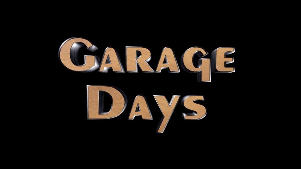 Garage Days
