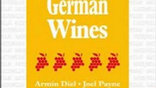 Wine Book Review: The Gault Millau Guide to German Wines (Gault Millau Guides) Soft Cover by Armin Diel, Joel Payne