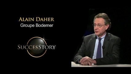 Success Story - Alain Daher, groupe Bodemer