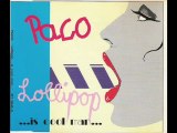 Paco - Lollipop ...Is Cool Man... (Paco Mix)