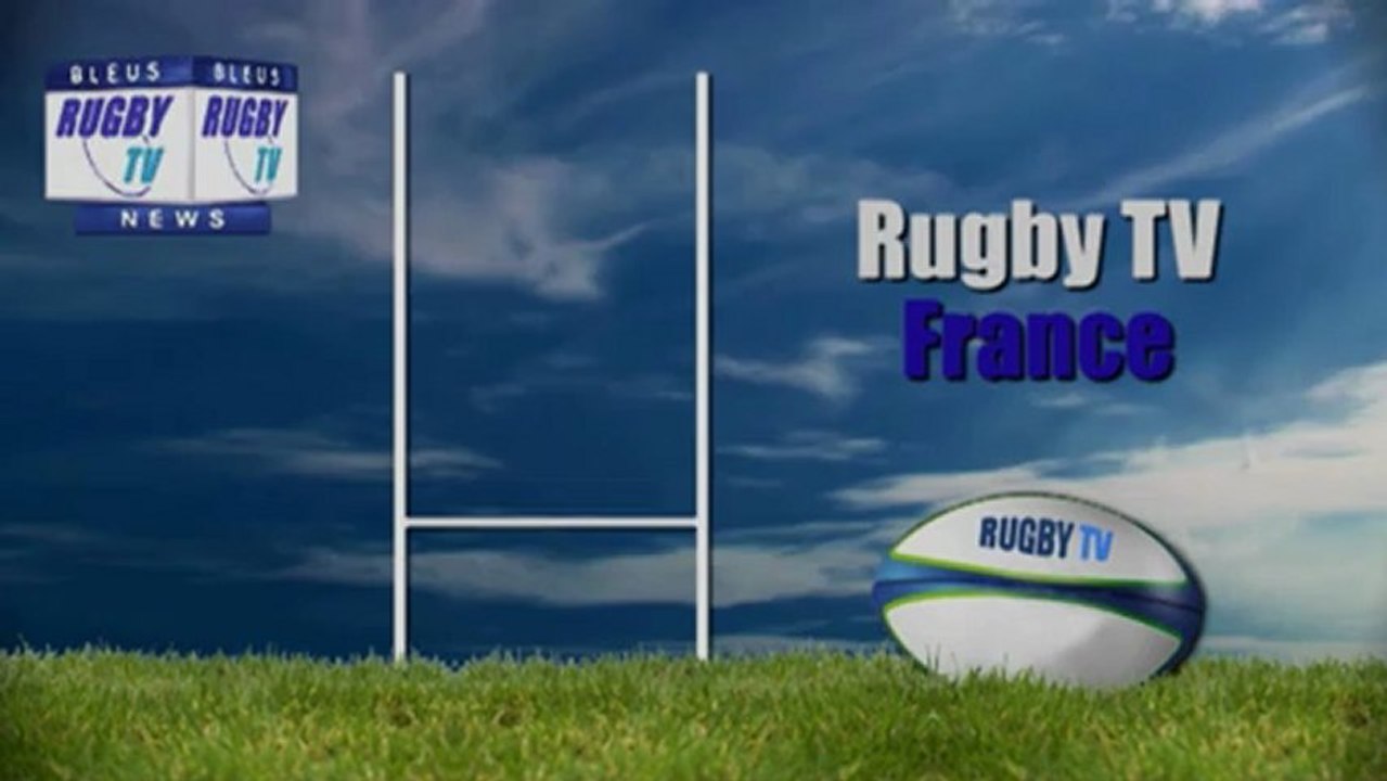 Le Flash RugbyTV du 22 février 2013 - Avant Angleterre-France.