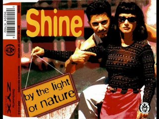 Shine - By The Light Of Nature (Dream Mix)