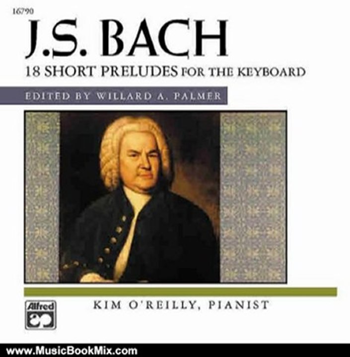 Music Book Review: 18 Short Preludes - CD (Alfred Masterwork Edition) by Johann Sebastian Bach