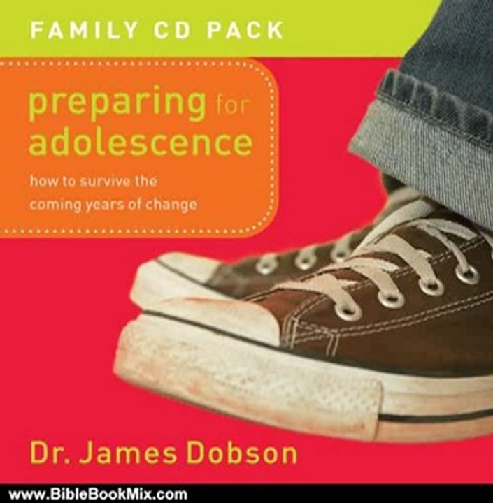 Bible Review: Preparing for Adolescence CD Pack: How to Survive the Coming Years of Change by Dr. James Dobson Ph.D