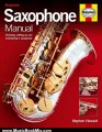 Music Book Review: Saxophone Manual: Choosing, Setting Up and Maintaining a Saxophone by Stephen Howard