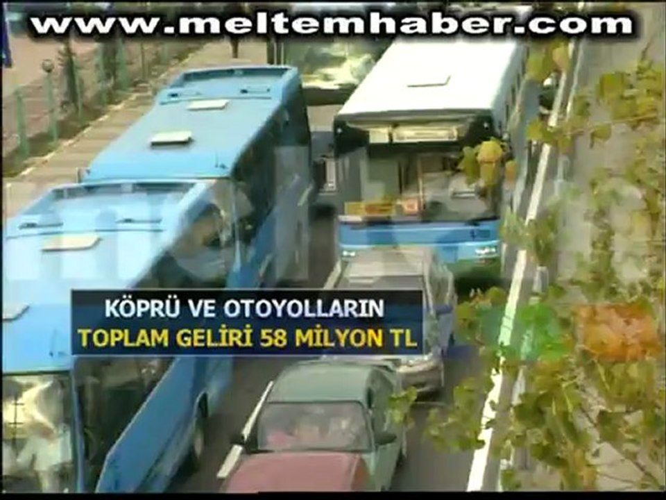 KÖPRÜ VE OTOYOLLAR PARA BASTI