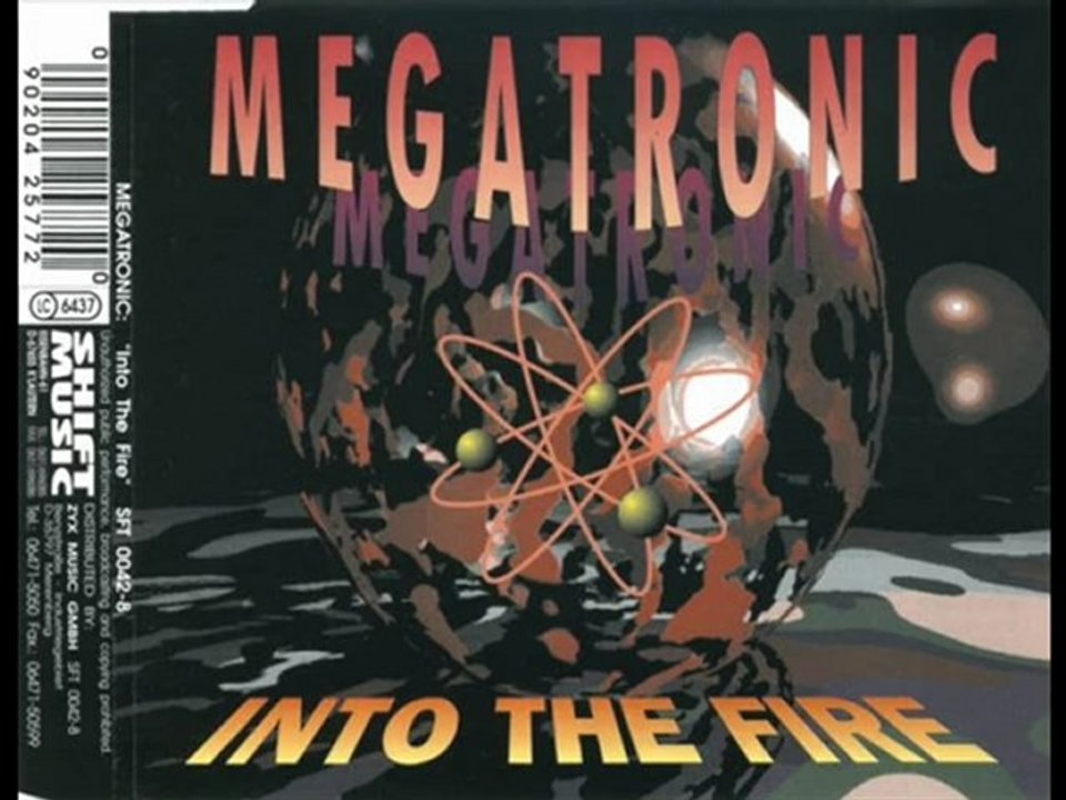 Megatronic - Into The Fire (Radiomix)