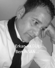 Erkan AKGÜL-BEN İNSAN DEĞİLMİYİM