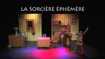 La Sorcière Ephémère Comédie musicale Fantastique - Extrait