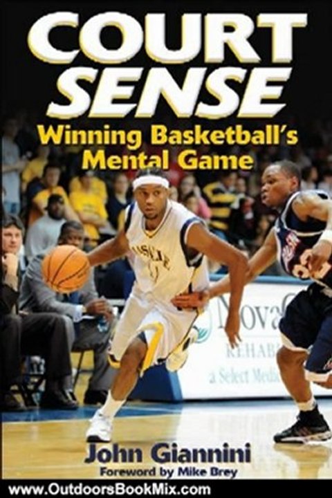 Outdoors Book Review: Court Sense: Winning Basketball's Mental Game by John Giannini