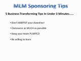 5 MLM Sponsoring Tips That Will Help You Now!