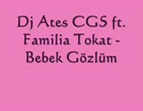 Dj Ateş - Bebek Gözlüm