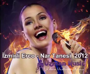 izmirli erco-nar tanesi