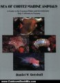 Outdoors Book Review: Sea of Cortez Marine Animals: A Guide to the Common Fishes and Invertebrates Baja California to Panama by Daniell W. Gotshall
